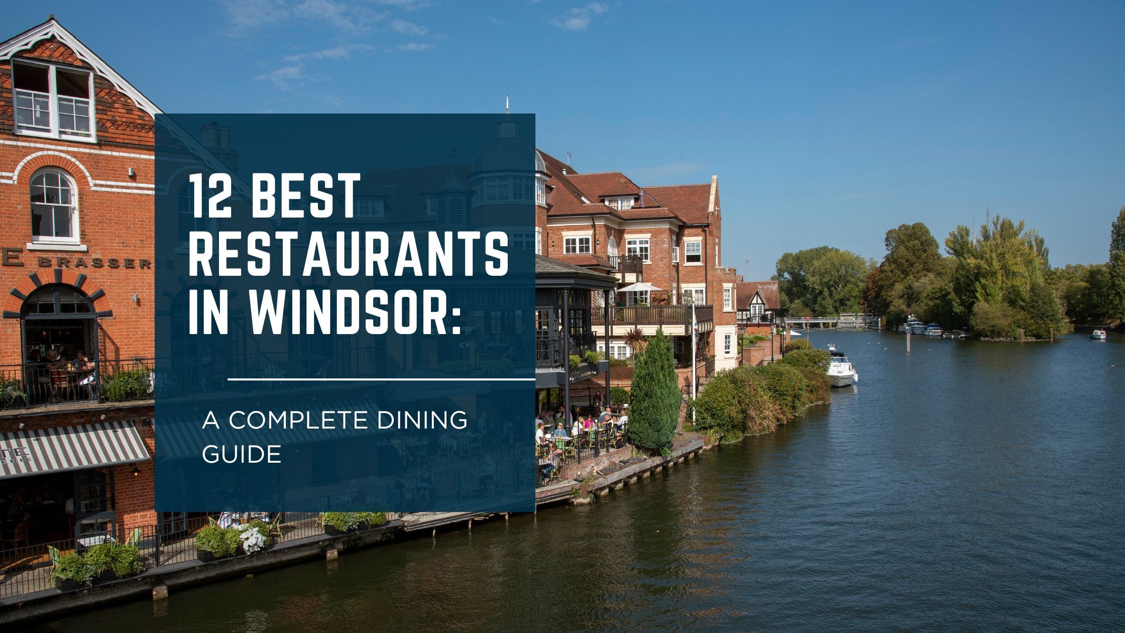 12 Best Restaurants in Windsor: A Complete Dining Guide